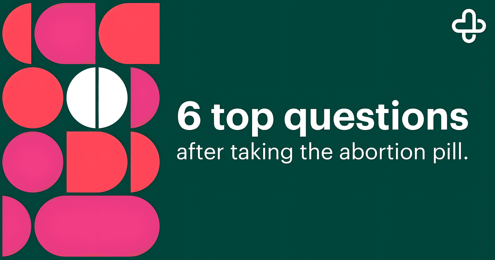 After Abortion Pill FAQ